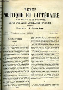 LA REVUE POLITIQUE ET LITTERAIRE 3e ANNEE - 2e SEMESTRE N°6 - GABRIELLE VERNON PAR A. BADIN, ROUMANILLE ET AUBANEL PAR FELIX HEMON, LA TUNISIE EN 1883 PAR LEON JOURNAULT, LE MINISTERE GAMBETTA PAR JOSEPH REINACH