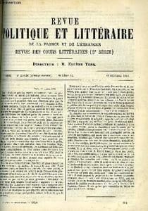 LA REVUE POLITIQUE ET LITTERAIRE 3e ANNEE - 2e SEMESTRE N°15 - UN MOUVEMENT DE COLERE PAR GASTON BERGERET, LE MINISTERE GAMBETTA PAR JOSEPH REINACH, LUIGI SETTEMBRINI PAR ARVEDE BARINE