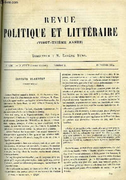 LA REVUE POLITIQUE ET LITTERAIRE 4e ANNEE - 1er SEMESTRE N°3 - GUSTAVE FLAUBERT PAR GUY DE MAUPASSANT, LES CONSULTATS PAR GABRIEL CHARMES, L'IMMORTEL ...