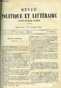 LA REVUE POLITIQUE ET LITTERAIRE 4e ANNEE - 1er SEMESTRE N°3 - GUSTAVE FLAUBERT PAR GUY DE MAUPASSANT, LES CONSULTATS PAR GABRIEL CHARMES, L'IMMORTEL BLAISINET PAR JACQUES NORMAND, PRECIEUSES RIDICULES ET FEMMES SAVANTES PAR CH.-L. LIVET