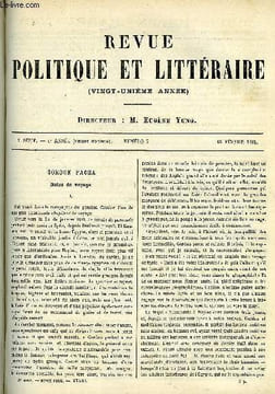LA REVUE POLITIQUE ET LITTERAIRE 4e ANNEE - 1er SEMESTRE N°7 - GORDON PACHA PAR JOSEPH REINACH, FIEVRE BLEUE PAR DANIEL DARC, LA CITE FRATERNELLE PAR ...
