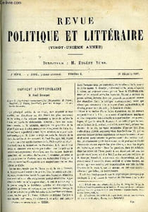 LA REVUE POLITIQUE ET LITTERAIRE 4e ANNEE - 1er SEMESTRE N°8 - PAUL BOURGET PAR PAUL DESCHANEL, LA DISCUSSION DU BUDGET PAR GASTON BERGERET, ESPAGNE ET PORTUGAL CHAPITRE XVI PAR LOUIS ULBACH, UN SCANDALE PAR LEON BERNARD-DEROSNE