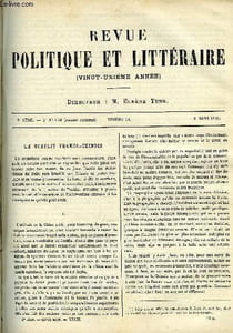 LA REVUE POLITIQUE ET LITTERAIRE 4e ANNEE - 1er SEMESTRE N°10 - LE CONFLIT FRANCO-CHINOIS PAR ***, EN PROVINCE CHAPITRE III PAR LEON BARRACAND, LA COMTESSE PAULINE DE BEAUMONT PAR PAUL DESCHANEL, OLIVIER MADOX BROWN PAR JAMES DARMESTETER, PEUPLES LATINS