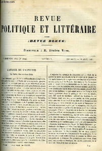 LA REVUE POLITIQUE ET LITTERAIRE 4e ANNEE - 2e SEMESTRE N°7 - L'AVENIR DE L'AUTRICHE PAR EDOUARD HEIM, LES SUGGESTIONS HYPNOTIQUES PAR PAUL JANET, LE ROMAN SOCIAL PAR GASTON BERGERET, UN LITTRE ANGLAIS PAR J.D., ESPAGNE ET PORTUGAL PAR L. ULBACH