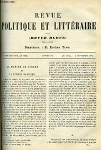 LA REVUE POLITIQUE ET LITTERAIRE 4e ANNEE - 2e SEMESTRE N°10 - LA MARINE DE GUERRE ET LA GUERRE MARITIME PAR GABRIEL CHARMES, L'ENQUETE SUR LA SITUATION ECONOMIQUE PAR ACHILLE MERCIER, BOUN PAR JULES LEMAITRE, A BELFORT PAR ABRAHAM DREYFUS