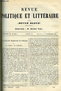 LA REVUE POLITIQUE ET LITTERAIRE 4e ANNEE - 2e SEMESTRE N°13 - LA POLITIQUE FRANCAISE EN OCEANIE PAR LEO QUESNEL, COMMENT JE SUIS DEVENU JOURNALISTE CHAPITRE IV PAR FRANCISQUE SARCEY, L'HEREDITE PAR R. PALEFROI, L'ALLEMAGNE ET LA FRANCE EN 1870-1871