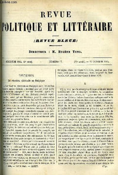LA REVUE POLITIQUE ET LITTERAIRE 4e ANNEE - 2e SEMESTRE N°17 - LA REACTION CLERICALE EN BELGIQUE PAR JOSEPH REINACH, COMMENT JE SUIS DEVENU ...