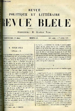 "LA REVUE POLITIQUE ET LITTERAIRE 6e ANNEE - 1er SEMESTRE N°16 - ""L'OEUVRE"" DE EMILE ZOLA PAR JULES LEMAITRE, LA PHILOSOPHIE DE VICTOR COUSIN PAR F. ...