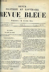 LA REVUE POLITIQUE ET LITTERAIRE 7e ANNEE - 1er SEMESTRE N°19 - LA DANSE PAR ARVEDE BARINE, LE COUSIN BABYLAS CHAPITRE XI PAR GASTON BERGERET, LE LOHENGRIN PAR RICHARD WAGNER
