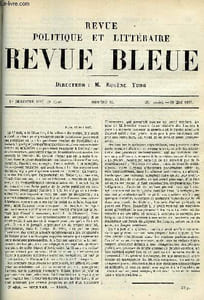 LA REVUE POLITIQUE ET LITTERAIRE 7e ANNEE - 1er SEMESTRE N°22 - LA LIGUE OUVERTE AUX ETATS-UNIS PAR C. DE VARIGNY, LE FAUX MODELE PAR CH. MOREAU-VAUTHIER, LE SALON DE 1887 PAR CHARLES BIGOT, L'ABYSSINIE PAR GEORGES QUESNEL