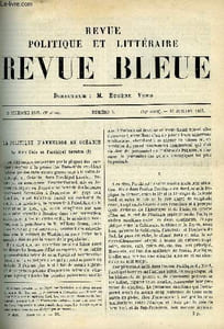 LA REVUE POLITIQUE ET LITTERAIRE 7e ANNEE - 2e SEMESTRE N°5 - LA POLITIQUE D'ANNEXION EN OCEANIE PAR C. DE VARIGNY, LA DIPLOMATIE FRANCAISE EN ORIENT AU XVIIIe SIECLE PAR ALFRED RAMBAUD, LA PREMIERE FAUTE PAR JULES GUILLEMOT, SCHILLER ET BEETHOVEN
