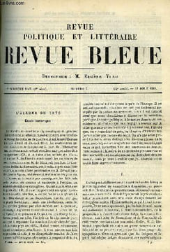 LA REVUE POLITIQUE ET LITTERAIRE 7e ANNEE - 2er SEMESTRE N°7 - L'ALARME DE 1875 PAR EDMOND SCHERER, PHYSIONOMIE DU CRIMINEL PAR ARVEDE BARINE, ...