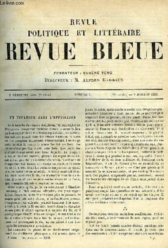 LA REVUE POLITIQUE ET LITTERAIRE 8e ANNEE - 2e SEMESTRE N°1 - UN EMPEREUR DANS L'OPPOSITION PAR ERNEST LAVISSE, MELIE PAR JULES LEMAITRE, L'ALLIANCE ...
