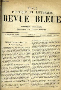 LA REVUE POLITIQUE ET LITTERAIRE 9e ANNEE - 2e SEMESTRE N°13 - ANATOLE DE LA FORCE PAR SYBIL, L'UNIVERSITE IMPERIALE ET L'ENSEIGNEMENT SUPERIEUR PAR LOUIS LIARD, DOUBLE CONQUETE PAR JEANNE MAIRET, L'EXPOSITION ET LA PUISSANCE ECONOMIQUE DE LA FRANCE