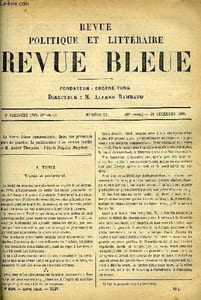 LA REVUE POLITIQUE ET LITTERAIRE 9e ANNEE - 2e SEMESTRE N°25 - A TUNIS PAR ALFRED BERL, LE SECRET DES ZIPPELIUS PAR JULES LERMINA, LA PASTORALE DE NOEL A MARSEILLE PAR MAURICE LENA, CONTE DE NOEL EN BASSE-BRETAGNE PAR A. LE BRAZ, LA DEMOCRATIE