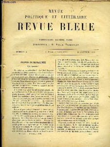 LA REVUE POLITIQUE ET LITTERAIRE 39 ANNEE - SEMESTRE 1 N°2 - PROPOS DE MORALISTE PAR EMILE FAGUET, POURQUOI L'EGLISE A CONDAMNE LE THEATRE PAR PAUL MONCEAUX, LE MOUVEMENT OUVRIER EN AUSTRALASIE PAR LOUIS VIGOUROUX, LA CIGARETTE PAR JEAN AMADE