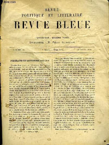LA REVUE POLITIQUE ET LITTERAIRE 39 ANNEE - SEMESTRE 1 N°13 - PORTRAITS ET SOUVENIRS 1869-1870 PAR E. LEDRAIN, LORD ROSEBERY PAR MAURICE MURET, LES SOCIALISTES ET LES ELECTIONS PAR R.CANDIANI, JULES LEMAITRE PAR PAUL ACKER, MES PETITS MEMOIRES