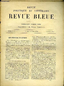 LA REVUE POLITIQUE ET LITTERAIRE 39 ANNEE - SEMESTRE 1 N°16 - LES SURPRISES DU DIVORCE PAR EMILE FAGUET, L'AMERICANISATION DE L'EUROPE PAR EDOUARD REYER, A TRAVERS LES REUNIONS ELECTORALES PAR PAUL ACKER, UN TOURNANT DE LA POLITIQUE ALLEMANDE