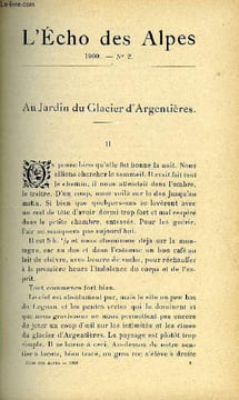 L'ECHO DES ALPES - PUBLICATION DES SECTIONS ROMANDES DU CLUB ALPIN SUISSE N°2 - AU JARDIN DU GLACIER D'ARGENTIERES CHAPITRE 2 PAR H. BALAVOINE, LA ...