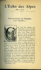 L'ECHO DES ALPES - PUBLICATION DES SECTIONS ROMANDES DU CLUB ALPIN SUISSE N°5 - UNE TRAVERSEE DU SIMPLON EN MAI 1909 PAR H. BALAVOINE, PACEM ALTA TENENT PAR A. PL. J., LE WEISSHORN VU DE MORGES PAR A. DE MORSIER, CORRESPONDANCE PAR DE LA HARPE