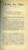 L'ECHO DES ALPES - PUBLICATION DES SECTIONS ROMANDES DU CLUB ALPIN SUISSE N&deg;5 - UNE CHASSE AUX CHAMOIS A ANZEINDAZ EN 1770, LE TOUR DE LA DENT BLANCHE ...