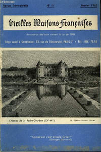 VIEILLES MAISONS FRANCAISES N°11 - Vieilles demeures qirondines, par Jacques CHASTENET, de l'Académie Française ..La Roche-Courbont où M. Paul Chenereau éveilla la « Belle au Bois Dormant », par Maurice RAT ...Musée de Richelieu