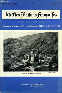 VIEILLES MAISONS FRANCAISES N°17 - Reconnaissance (Futilité publique, par Anne de AmodioLe château de Pesteils à Polminhac (Cantal), par J. M.Le décor intérieur dans les Monuments Historiques, par Jacques Dupont