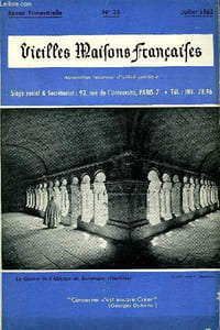 VIEILLES MAISONS FRANCAISES N°25 - L’Abbaye Cistercienne de Senanque ----Un bel exemple de solidarité V.M.F. Le château de Culan, par Jean Ferragut Projections de photographies en cou-leurs Visite des mosaïques gallo-romaines de Pont-Chevron