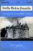 VIEILLES MAISONS FRANCAISES N°58 - Editorial, par Anne de Amodio Le château de Kérouzéré (Finistère), par Olivier DEPIERRE ..Le château d'Auneau ...