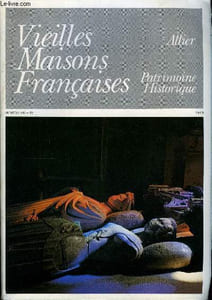 VIEILLES MAISONS FRANCAISES N°94 - PATRIMOINE DU BOURBONNAISPrésentation, par Georges Rougeron Carte de localisationLes habitats préhistoriques, par Maurice PibouleLes archives antiques de la terre bourbonnaise, par Jacques Corrocher