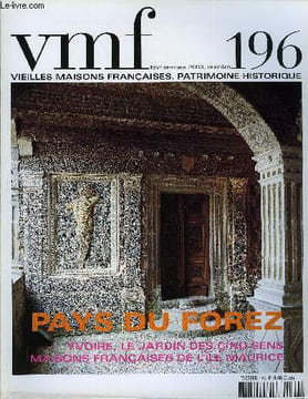 VIEILLES MAISONS FRANCAISES N°196 - Éditorial Livres Événements Europa Nostra France Fiscalité French Heritage Society (anciennement Friends of VMF) ...