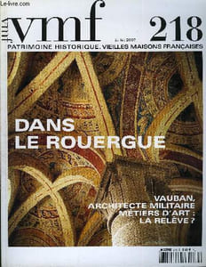 VIEILLES MAISONS FRANCAISES N°218 - Éditorial, Livres, Événements Châteaux et jardins : manifestations à venir, French Héritage Society (anciennement Friends of VMF), Une nouvelle formule pour la revue, Prévenir les risques dans les demeures
