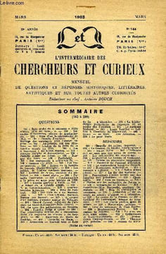 L'INTERMEDIAIRE DES CHERCHEURS ET CURIEUX N° 144 - QUESTIONS 193 : Sens caché de la chanson « Nous n’irons plus au bois... ». — 194 : La-nautte ...
