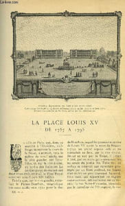 LE MONDE MODERNE TOME 20 - LA PLACE LOUIS XV DE 1757 A 1795