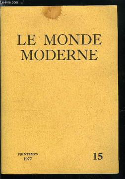 LE MONDE MODERNE - REVUE CRITIQUE DES IDEES ET DES FAITS 15 - La guerre secrète de Fidel Castro, Angola 1975-1976 par Robert Moss, Construction de ...