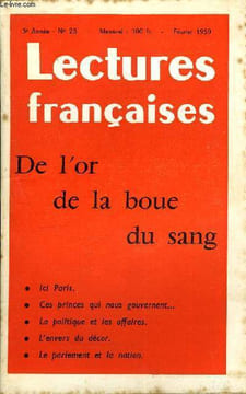 LECTURES FRANCAISES N° 23 - DE L'OR, DE LA BOUE ET DU SANG, ICI PARIS, CES PRINCES QUI NOUS GOUVERNENT, LA POLITIQUE ET LES AFFAIRES, L'ENVERS DU ...