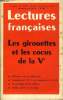 LECTURES FRANCAISES N° 46-47 - LES GIROUETTES ET LES COCUS DE LA Ve, REFLEXIONS SUR UN PLEBICISTE, SCANDALE DU C.N.L. OU SCANDALE DE L'U.N.R., LA ...