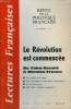 LECTURES FRANCAISES N° 133-134 - LA REVOLUTION EST COMMENCEE, DE COHN-BENDIT A MENDES-FRANCE, LES RAISONS D'UN CHOIX, QUE SONT DEVENUS CEUX DE LA ...