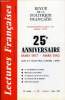 LECTURES FRANCAISES N° 299 - 25e ANNIVERSAIRE - MARS 1957 - MARS 1982, LE MONDIALISME EN MARCHE, MARXISME ET AGRICULTURE, LE CAPITAL, LE POUVOIR ET LA ...