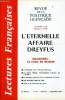 "LECTURES FRANCAISES N° 305 - L'ETERNELLE AFFAIRE DREYFUS, MALOUINES : LE CHOC EN RETOUR, LA POLITIQUE, LA HAUTE FINANCE INTERNATIONALE DRESSEUR DE ...