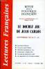 "LECTURES FRANCAISES N° 307 - LE DOUBLE JEU DE JUAN CARLOS, L'APOTHEOSE DE LA F.M., REVEIL DE LA TRILATERALE, COMMENT ON ECRIT L'HISTOIRE, LES DIX ANS ...