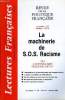 LECTURES FRANCAISES N° 366 - LA MACHINERIE DE S.O.S. RACISME OU L'ANTIRACISME RELIGION D'ETAT, LA FAUSSE EXTRADITION DE FLATTO-SHARON, CES 60 MILLIONS ...