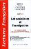 LECTURES FRANCAISES N° 371 - LES SOCIALISTES ET L'IMMIGRATION, LE GRAND FIASCO DE L'EDUCATION NATIONALE, LA PRESSE EN MUTATION, LA 2e GUERRE MONDIALE ...