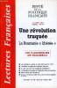 "LECTURES FRANCAISES N&deg; 394 - UNE REVOLUTION TRUQUEE, LA ROUMANIE ""LIBEREE"", LA FLAGORNEURS DE CEAUSESCU, LES CARDINAUX LUSTIGER ET DECOURTRAY ...