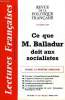 LECTURES FRANCAISES N° 442 - CE QUE M. BALLADUR DOIT AUX SOCIALISTES, RUSSIE : LE MYSTERE JIRINOVSKI, ECOLE LIBRE : LE GRAND-ORIENT FAIT RECULER ...