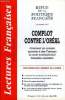 LECTURES FRANCAISES N° 455 - COMPLOT CONTRE L'OREAL, COMMENT ON COMPTE ARRACHER A DES FRANCAIS LA SEULE MULTINATIONALE FRANCAISE EXISTANTE, ...