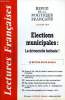 LECTURES FRANCAISES N° 459-460 - ELECTIONS MUNICIPALES : LA DEMOCRATIE BAFOUEE, LE RETOUR DE DE GAULLE, QUAND H.-CH. GEOFFROY VOLAIT AU SECOURS DE ...