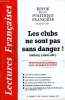 LECTURES FRANCAISES N° 486 - LES CLUBS NE SONT PAS SANS DANGER ! (ROTARY, LIONS), INFILTRATIONS MACONNIQUES DANS LES MILIEUX DE DROITE, LA XXVIIe ...