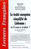 LECTURES FRANCAISES N° 607 - •Style et vocabulaire de rupture (Editorial, par Pierre Romain)•Le traité européen simplifié de Lisbonne : la France ...