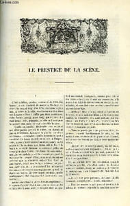 EXTRAIT DE LA REVUE PITTORESQUE, MUSEE LITTERAIRE ILLUSTRE PAR LES PREMIERS ARTISTES TOME 4 - LE PRESTIGE DE LA SCENE